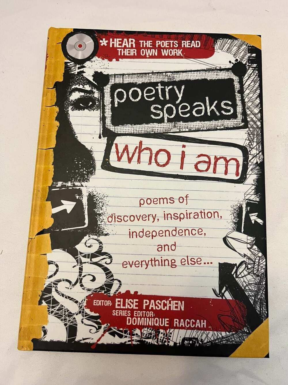 Poetry Speaks Who I Am: Poems of Discovery, Inspiration, Independence, and Every